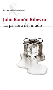 Portada de La palabra del mudo, Julio Ramón Ribeyro (Seix Barral)